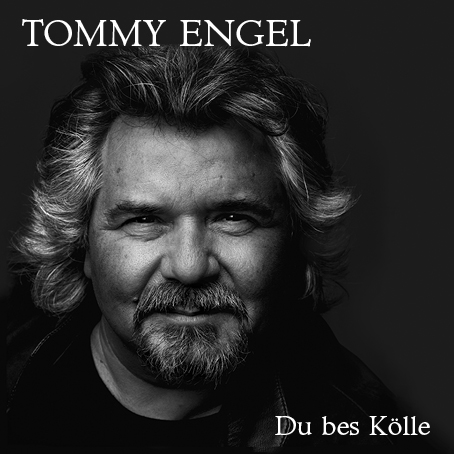 Tommy Engel Du bes Kölle